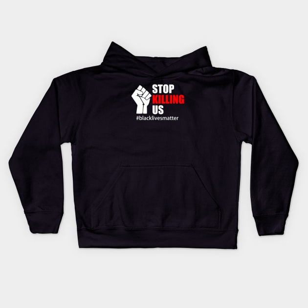 BLACK LIVES MATTER. STOP KILLING US Kids Hoodie by Typography Dose